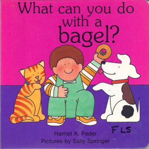 Pre-Owned What Can You Do with a Bagel? (Hardcover) 0929371593 9780929371597