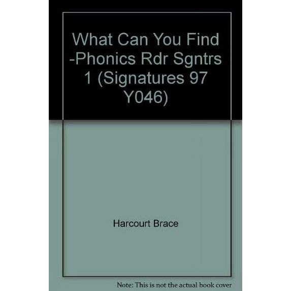 Pre-Owned What Can You Find -phonics Reader TRS 1: Harcourt School Publishers Signatures (Signatures 97 Y046) Paperback