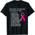 thumbnail image 1 of What Cancer Cannot Do - T-Shirt | Awareness - Inspiration, 1 of 3