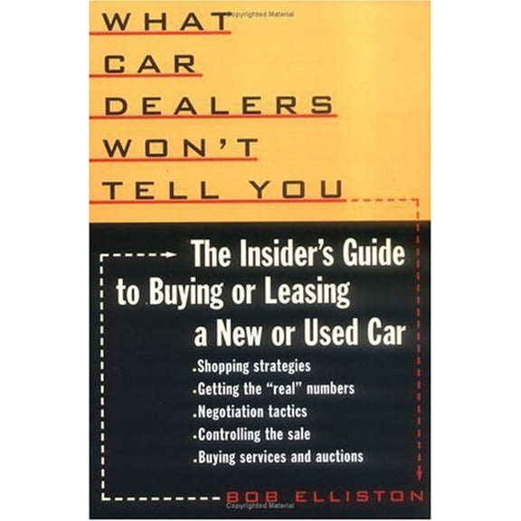 Pre-Owned What Car Dealers Won't Tell You : The Insider's Guide to Buying or Leasing a New or Used Car (Paperback)