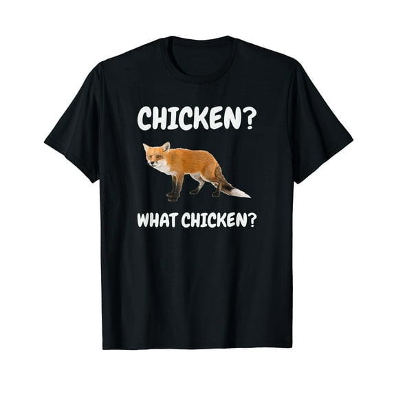 What Chicken Hilarious Red Fox Meme Funny T-Shirt