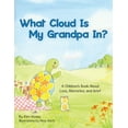 thumbnail image 1 of What Cloud Is My Grandpa In?, (Paperback), 1 of 1