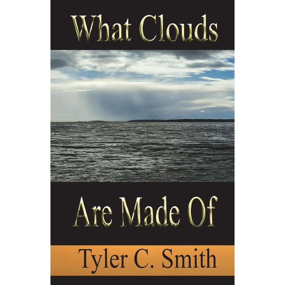 What Clouds Are Made Of (Paperback)