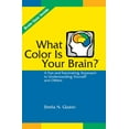 thumbnail image 1 of Pre-Owned What Color Is Your Brain? A Fun and Fascinating Approach to Understanding Yourself and Others (Paperback) 1556428073 9781556428074, 1 of 1