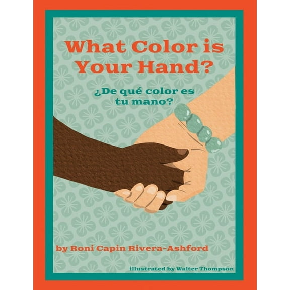 What Color Is Your Hand? De Qu Color Es Tu Mano?, (Hardcover)