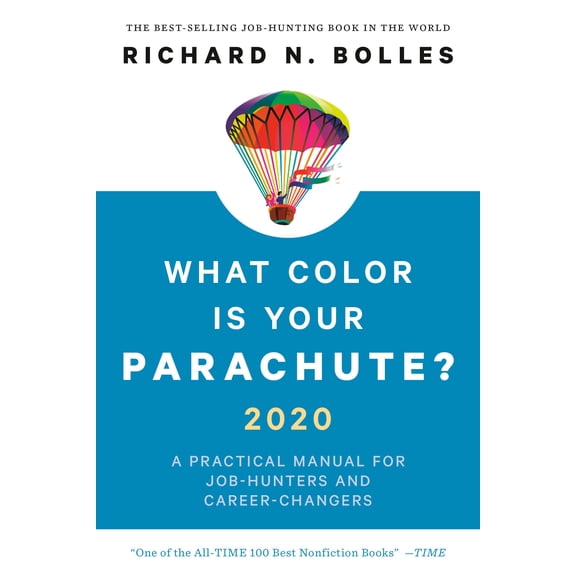 Pre-Owned What Color Is Your Parachute? 2020: A Practical Manual for Job-Hunters and Career-Changers (Paperback) by Richard N Bolles