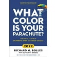 thumbnail image 1 of Pre-Owned What Color Is Your Parachute? 2022: Your Guide to a Lifetime of Meaningful Work and Career Success Hardcover Richard N. Bolles, 1 of 1