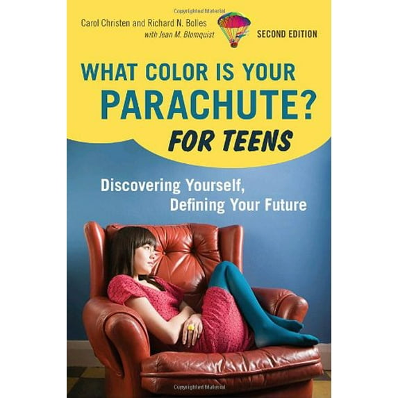 Pre-Owned What Color Is Your Parachute? For Teens, 2nd Edition: Discovering Yourself, Defining Your Future (Paperback) 158008141X 9781580081412