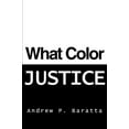thumbnail image 1 of Pre-Owned What Color Justice Paperback, 1 of 1