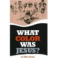 thumbnail image 1 of Pre-Owned What Color Was Jesus? (Paperback) 0913543098 9780913543092, 1 of 1