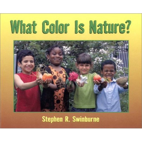 Pre-Owned What Color is Nature? (Hardcover) 1563979675 9781563979675