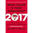 thumbnail image 1 of Pre-Owned What Color Is Your Parachute? 2017: A Practical Manual for Job-Hunters and Career-Changers, 1 of 1