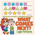 thumbnail image 1 of What Comes Next? Logic Patterns - Math Books for Grade 1 Children's Math Books, (Paperback), 1 of 1
