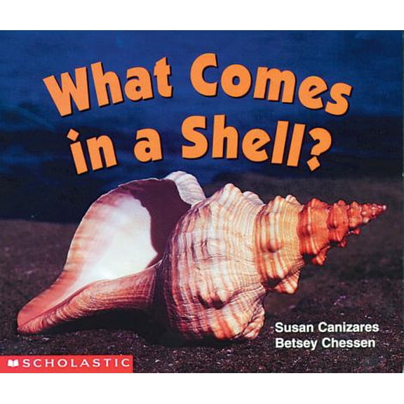 Pre-Owned What Comes In A Shell (Science Emergent Reader) (Paperback) 0590638785 9780590638784