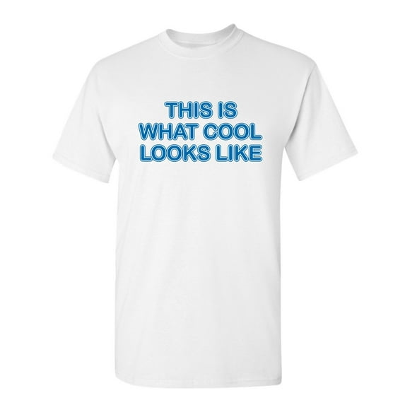 What Cool Sarcastic Humor Graphic Novelty Super Soft Ring Spun Funny T Shirt