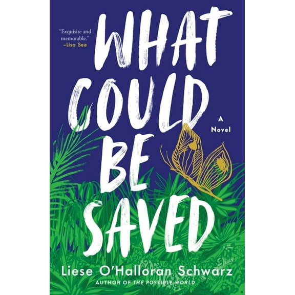 What Could Be Saved : A Novel (Hardcover)