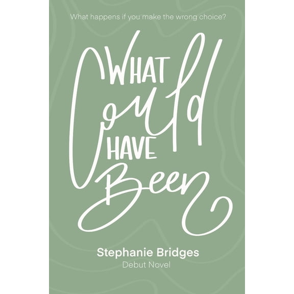 What Could Have Been, (Paperback)