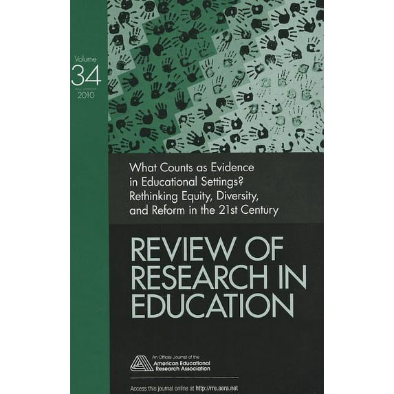 What Counts as Evidence in Educational Settings?: Rethinking Equity, Diversity, and Reform in the 21st Century, (Paperback)