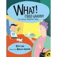 thumbnail image 1 of Pre-Owned What! Cried Granny: An Almost Bedtime Story (Paperback) 0142300926 9780142300923, 1 of 1