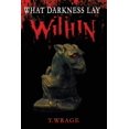 thumbnail image 1 of What Darkness Lay Within, (Paperback), 1 of 1