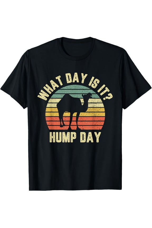 What Day Is It Camel Tshirt Retro Funny Hump Day T-Shirt men and women can wear, black, white, gifts