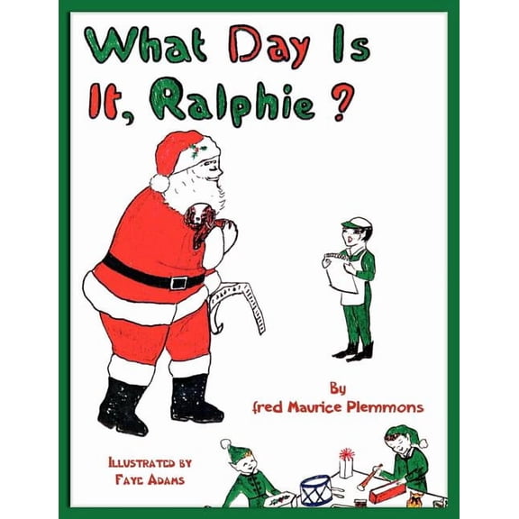 What Day Is It, Ralphie?, (Paperback)