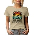 thumbnail image 1 of What Day Is It Today, Who Cares, I'm Retired, Funny Retirement Quote feat. a Beach, Tan T-Shirt, Large, 1 of 5
