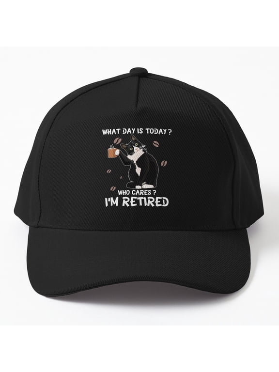 What Day Is It, Who Cares, I'm Retired Baseball Hat, Vintage Cat Retirement Quote Cap