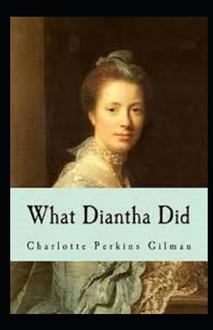 What Diantha Did Annotated (Paperback)