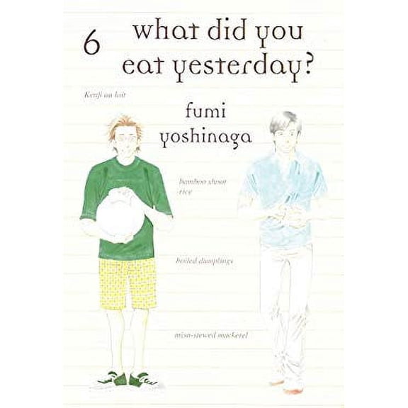 Pre-Owned What Did You Eat Yesterday? 6 (Paperback) 1939130816 9781939130815