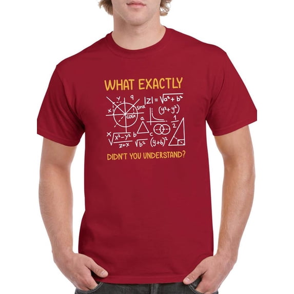 What Didn't You Understand T-Shirt Men -Smartprints Designs, Male Small
