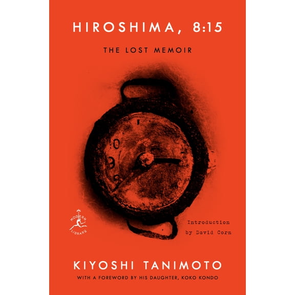Hiroshima, 8:15: The Lost Memoir, (Hardcover)