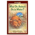 thumbnail image 1 of Pre-Owned What Do Animals Do in Winter?: How Animals Survive the Cold (Discovery Readers) (Paperback) 1571020411 9781571020413, 1 of 1