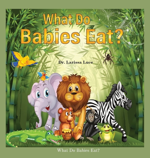 What Do Babies Eat? (Hardcover)