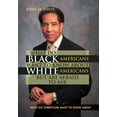 thumbnail image 1 of What Do Black Americans Want to Know About White Americans but Are Afraid to Ask, 1 of 1
