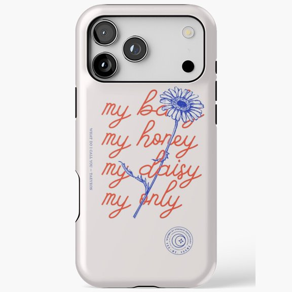 What Do I Call You Daisy Version iPhone Case 17 16 15 14 13 12 11 Pro Max