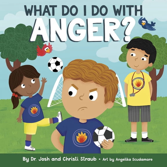What Do I Do with Anger?, (Hardcover)