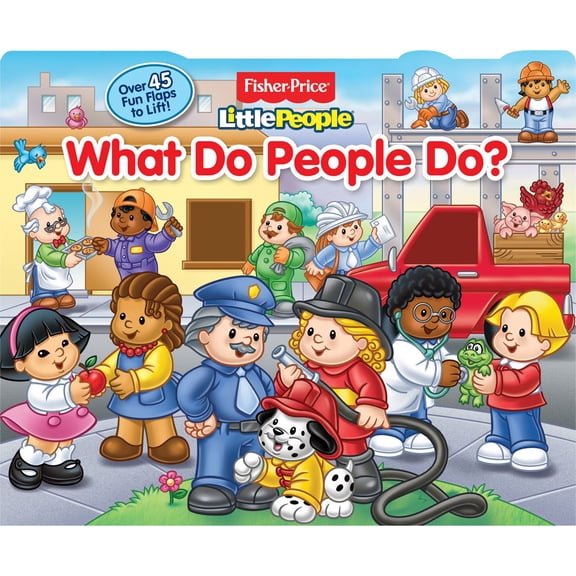 Pre-Owned Fisher-Price Little People What Do People Do?: Lift-The-Flap