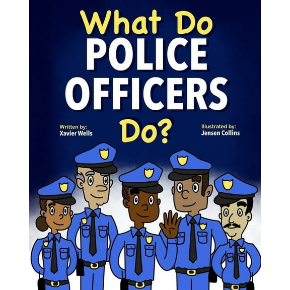 What Do Police Officers Do?