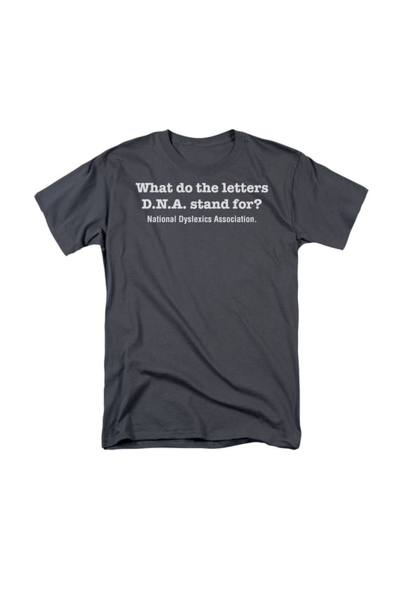 What Do The Letters D.N.A. Stand For? Humorous Funny Saying Adult T-Shirt