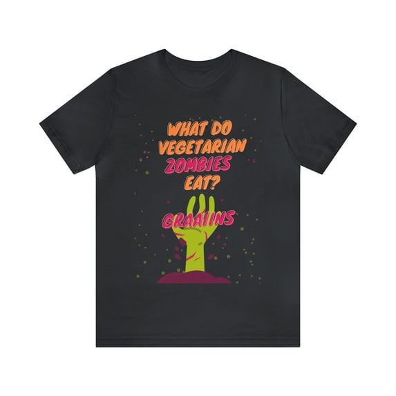 What Do Vegetarian Zombies Eat? Dad Joke Unisex tShirt
