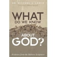 thumbnail image 1 of What Do We Know about God? (Hardcover), 1 of 1