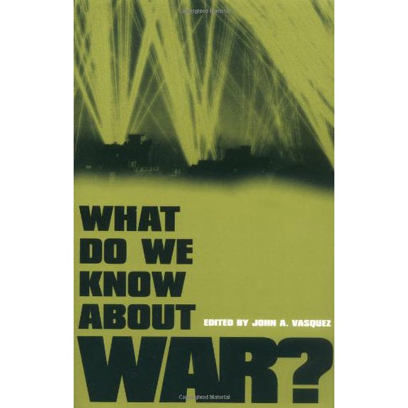 Pre-Owned What Do We Know about War? (Paperback) 0847699277 9780847699278