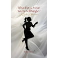 thumbnail image 1 of What Do Ya Mean You're Still Single..., (Hardcover), 1 of 1