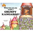 thumbnail image 1 of Pre-Owned what do you do with a grumpy kangaroo? (Hardcover) 0895656884 9780895656889, 1 of 1