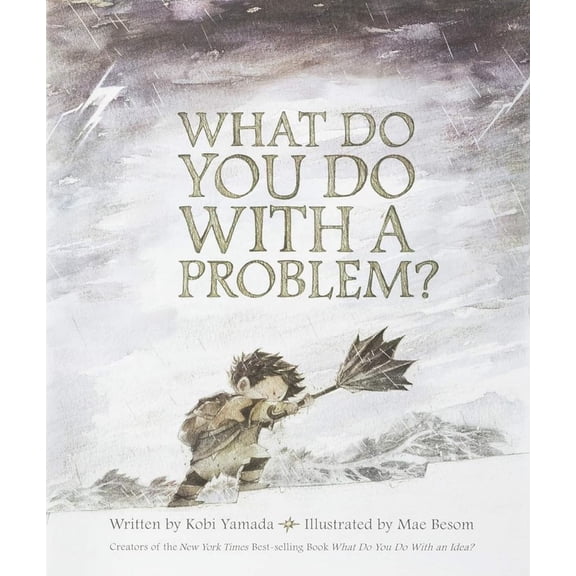 What Do You Do with a Problem? (Hardcover)
