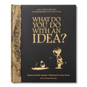 What You Do Matters What Do You Do with an Idea - 10th Anniversary, Hardcover