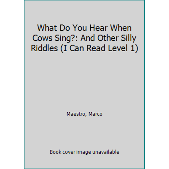 Pre-Owned What Do You Hear When Cows Sing?: And Other Silly Riddles (Paperback) 0064442276 9780064442275