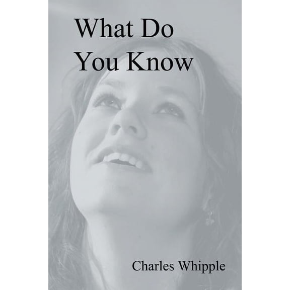 What Do You Know