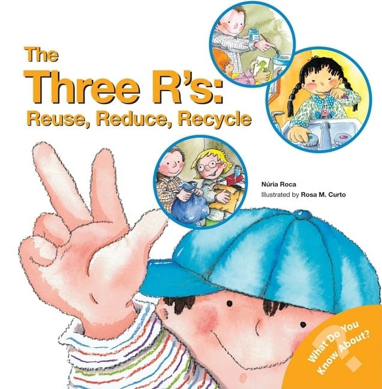What Do You Know About? Books The Three R'S: Reuse, Reduce, Recycle ...